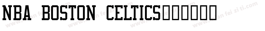 NBA Boston Celtics字体转换